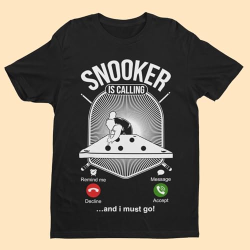 Snooker is calling T Shirts - Short Sleeved